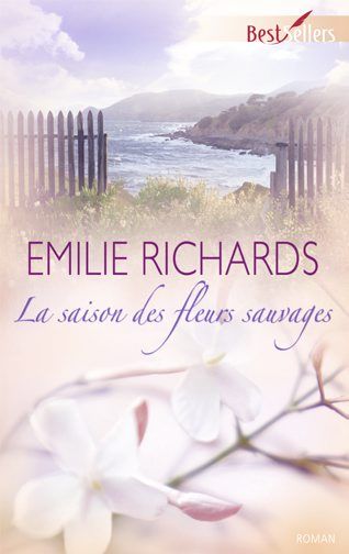 La saison des fleurs sauvages