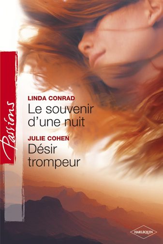 Le souvenir d'une nuit ; désir trompeur