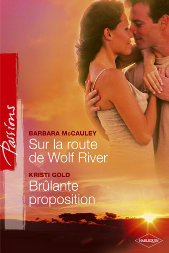 Sur la route de Wolf River ; brûlante proposition