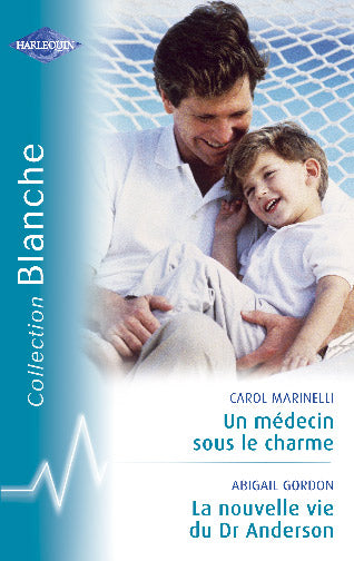 Un médecin sous le charme ; la nouvelle vie du dr Anderson