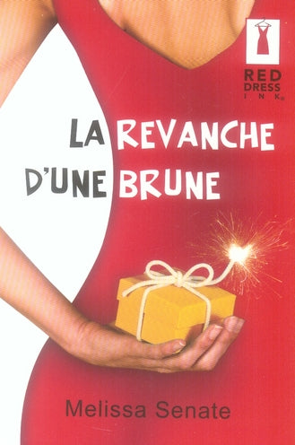 La revanche d'une brune