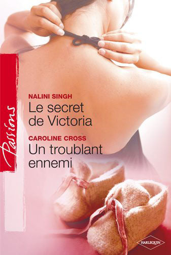 Le secret de victoria ; un troublant ennemi