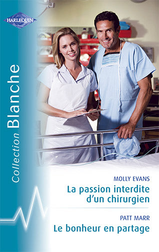 La passion interdite d'un chirurgien ; bonheur en par
