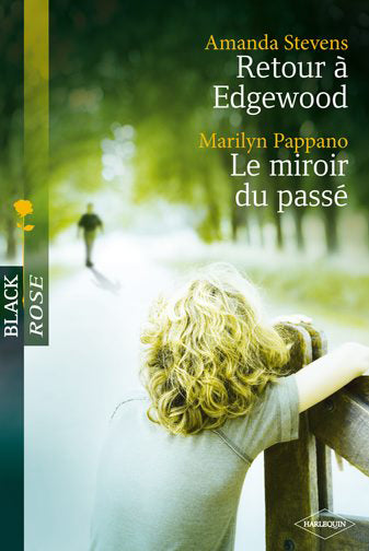 Retour à Edgewood ; le miroir du passé
