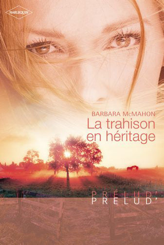 La trahison en héritage