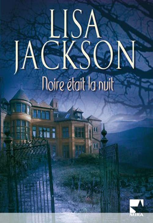 Noire était la nuit