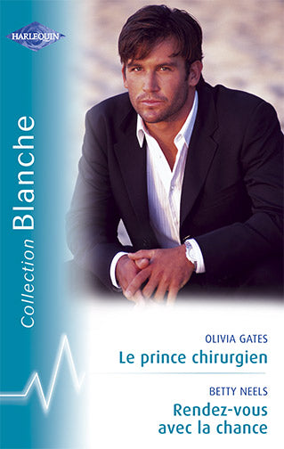 Le prince chirurgien ; rendez-vous avec la chance