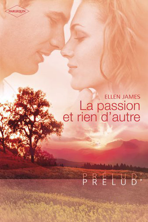 La passion et rien d'autre