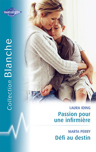 Passion pour une infirmière ; défi au destin