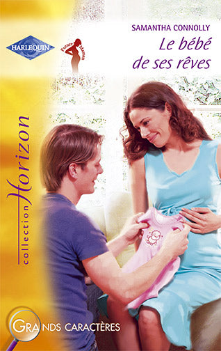 Le bébé de ses rêves