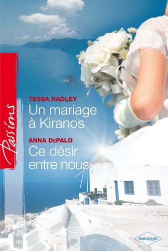 Un mariage à Kiranos ; ce désir entre nous