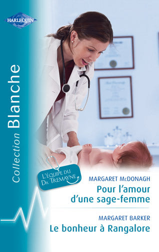 Pour l'amour d'une sage femme ; un bonheur à Rangalore