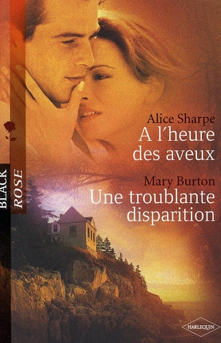 à l'heure des aveux ; troublante disparition