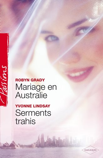 Mariage en Australie ; serments trahis