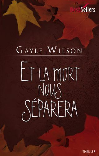 Et la mort nous séparera