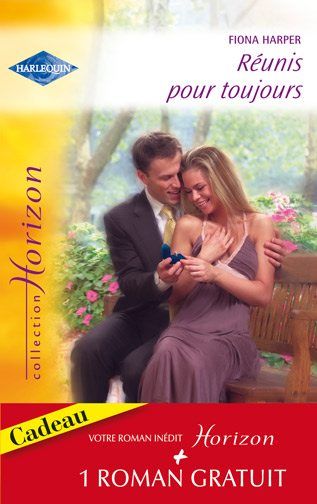 Réunis pour toujours ; un millionnaire amoureux