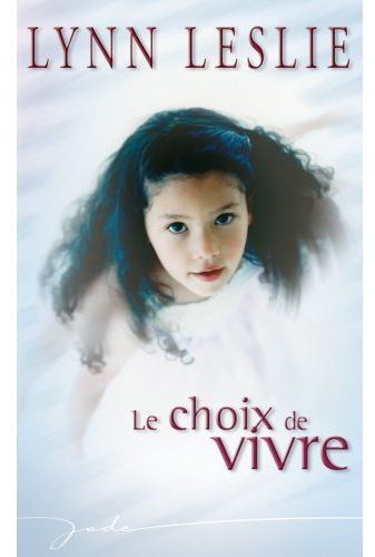 Le choix de vivre