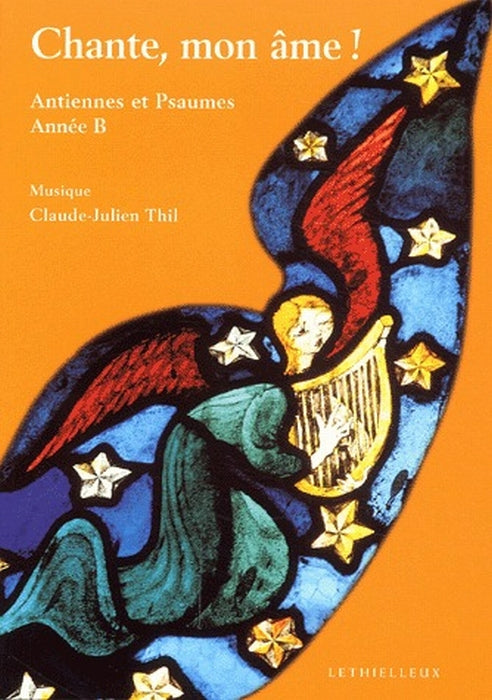 Chante, mon âme ! ; année B