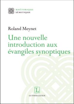Une nouvelle introduction aux évangiles synoptique