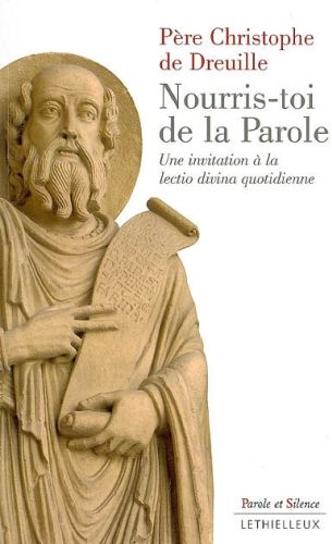 Nourris-toi de la parole ; une invitation à la lectio divina quotidienne