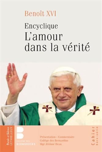 Encyclique ; l'amour dans la vérité