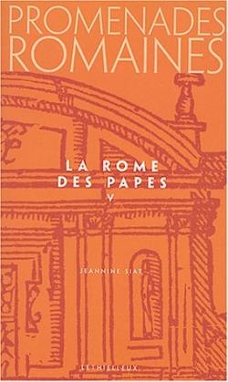 Promenades romaines, tome 5 - la rome des papes