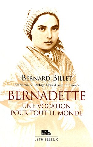 Bernadette, une vocation pour tout le monde
