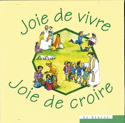 Joie de vivre ; CD de 31 chants