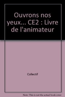 Ouvrons nos yeux ; livre du catéchiste ; CE2