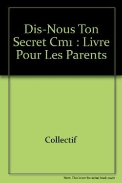 Dis-nous ton secret cm1