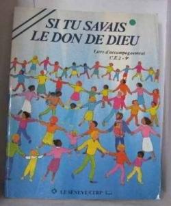Si tu savais le don de Dieu ; CE12 ; animateur