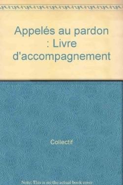 Appelés au pardon ; animateur