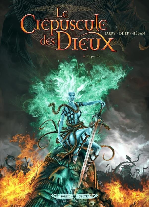 Le crépuscule des dieux Tome 6 : Ragnarök