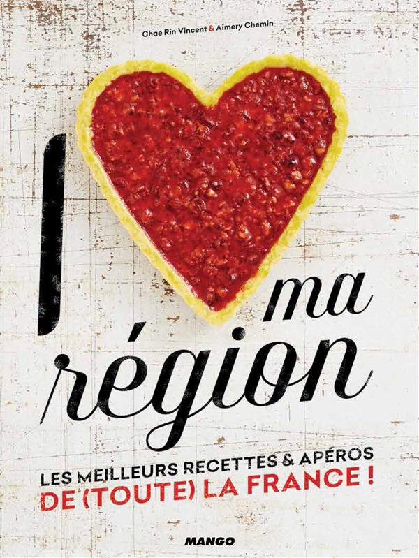 I love ma région ; le best of des recettes & apéros de (toute) la France ! - flash vidéo