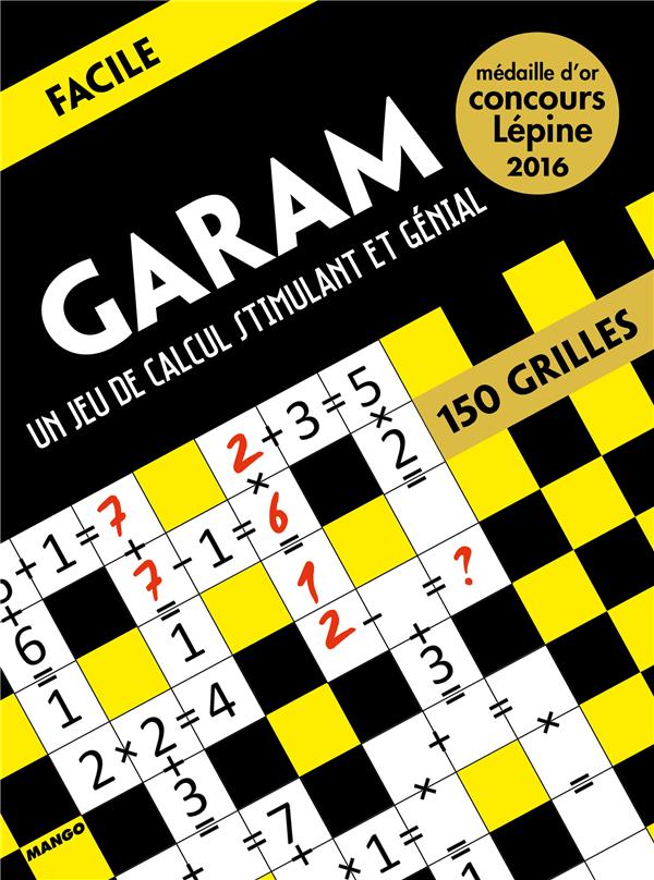 Garam ; niveau facile ; un jeu de calcul stimulant et génial ; 150 grilles