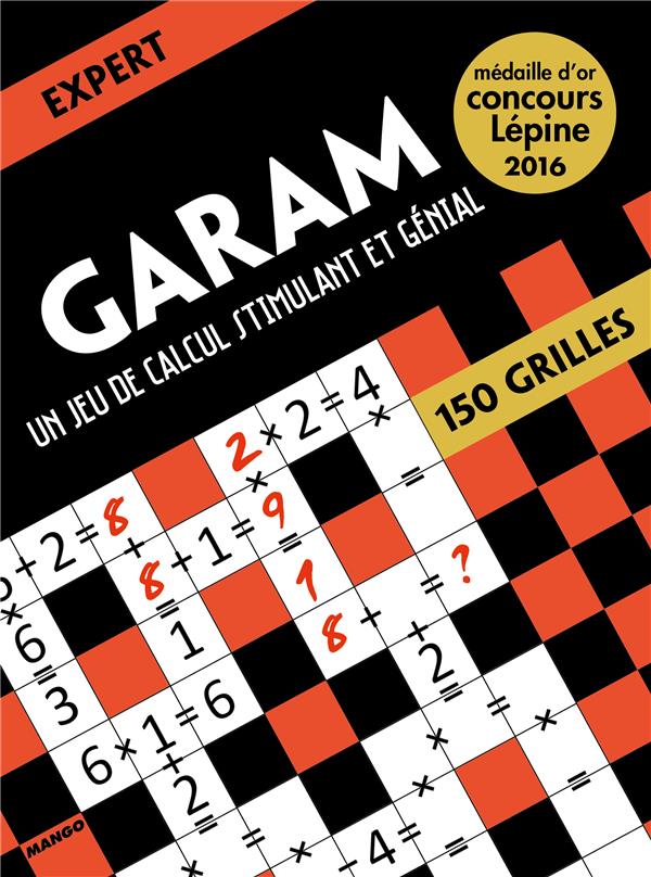 Garam ; niveau expert ; un jeu de calcul stimulant et génial ; 150 grilles