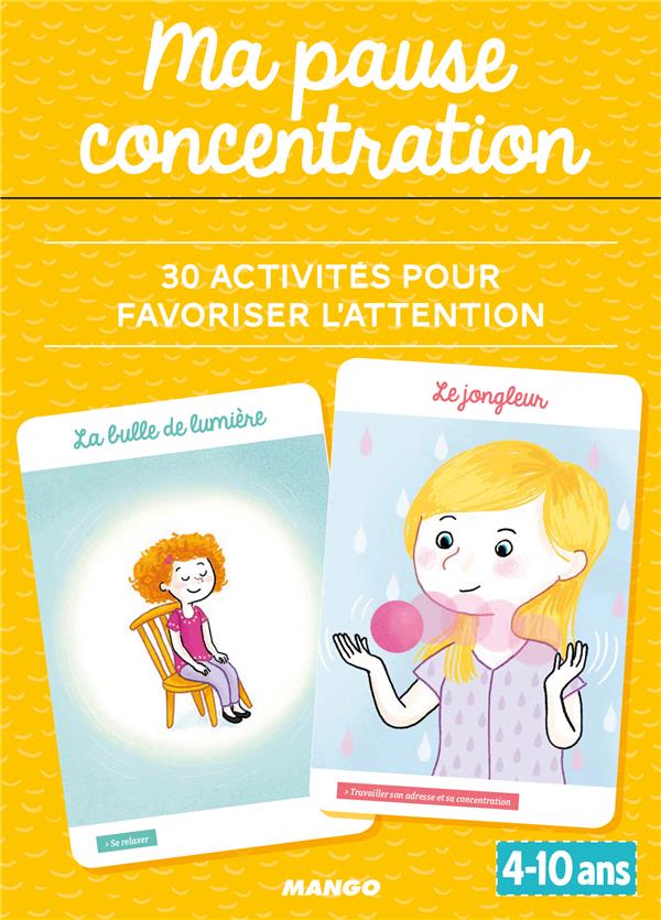 Ma pause concentration ; 30 activités pour favoriser l'attention