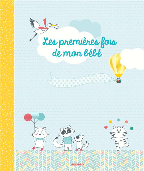 Les premières fois de mon bébé - flash vidéo