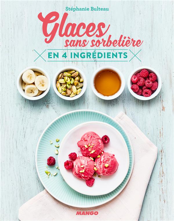 Glaces sans sorbetière