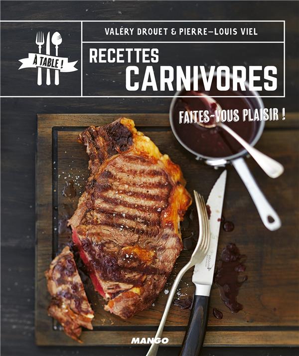 Recettes carnivores ; faites-vous plaisir ! - flash vidéo