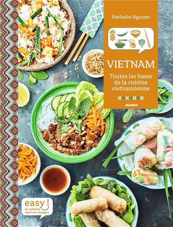 Vietnam ; toutes les bases de la cuisine vietnamienne - flash vidéo