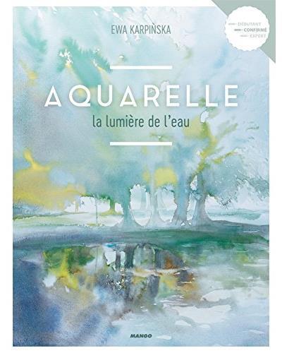 Aquarelle ; la lumière de l'eau