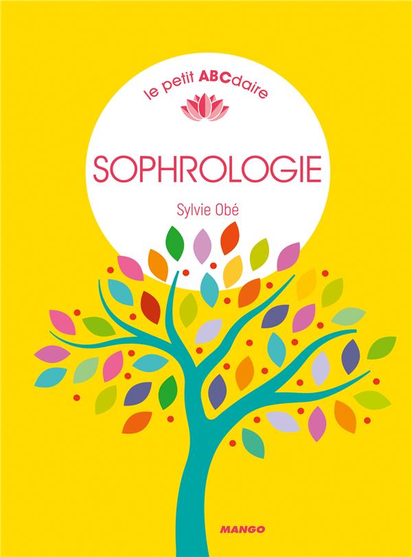 Le petit abécédaire de la sophrologie - flash vidéo