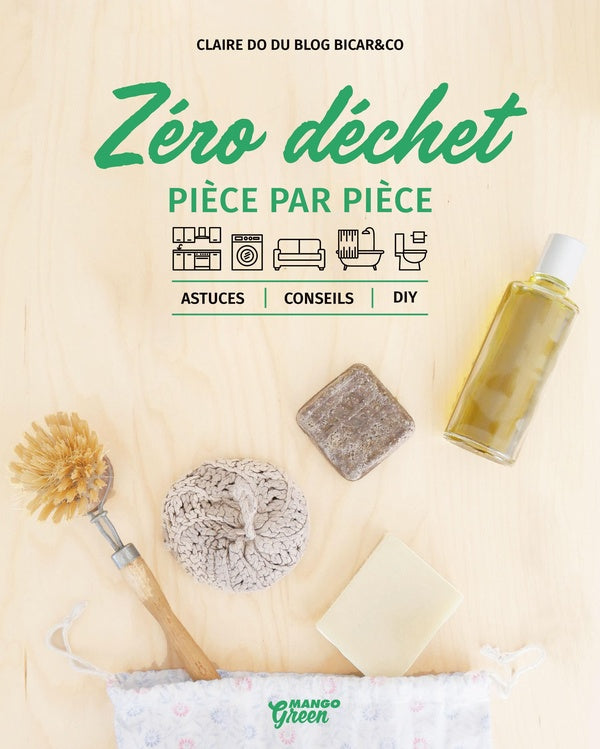 Zéro déchet pièce par pièce