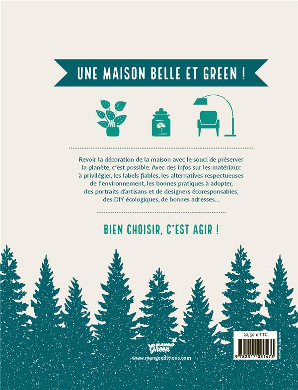Ma déco écoresponsable ; pour comprendre, choisir et agir