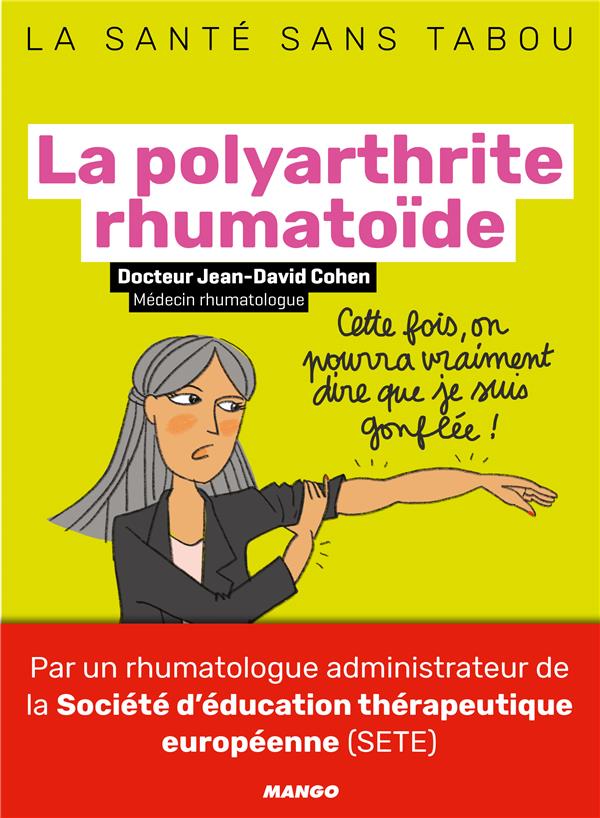 La polyarthrite rhumatoïde ; mieux la comprendre, mieux la vivre - flash vidéo