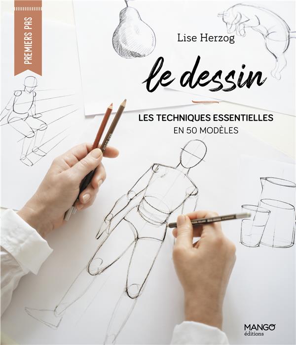 Le dessin : les techniques essentielles en 50 modèles - flash vidéo