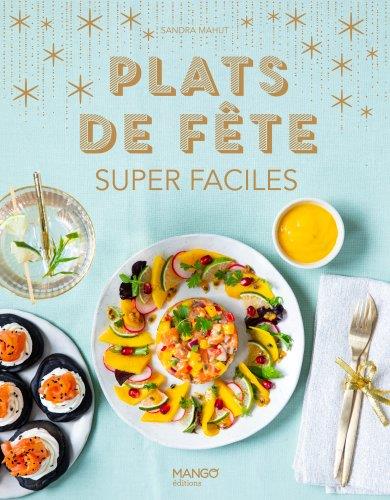 Plats de fête super faciles - flash vidéo