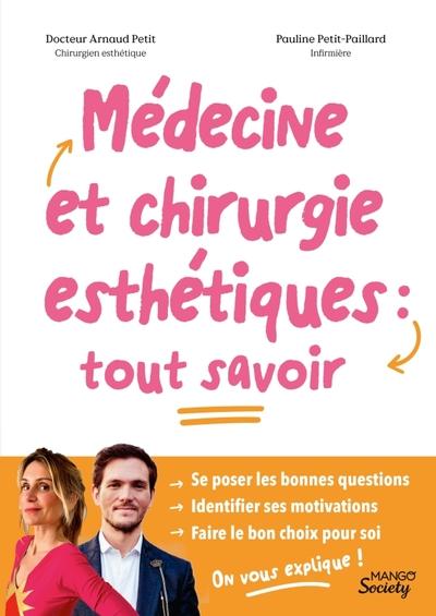 Médecine et chirurgie esthétiques : Tout savoir