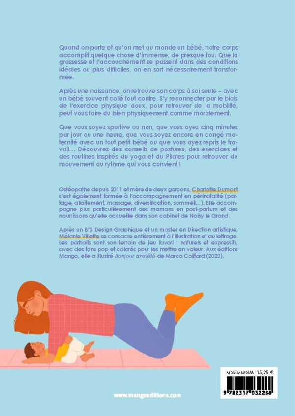 Maman en mouvement : Exercices, postures et conseils pour retrouver du dynamisme après bébé
